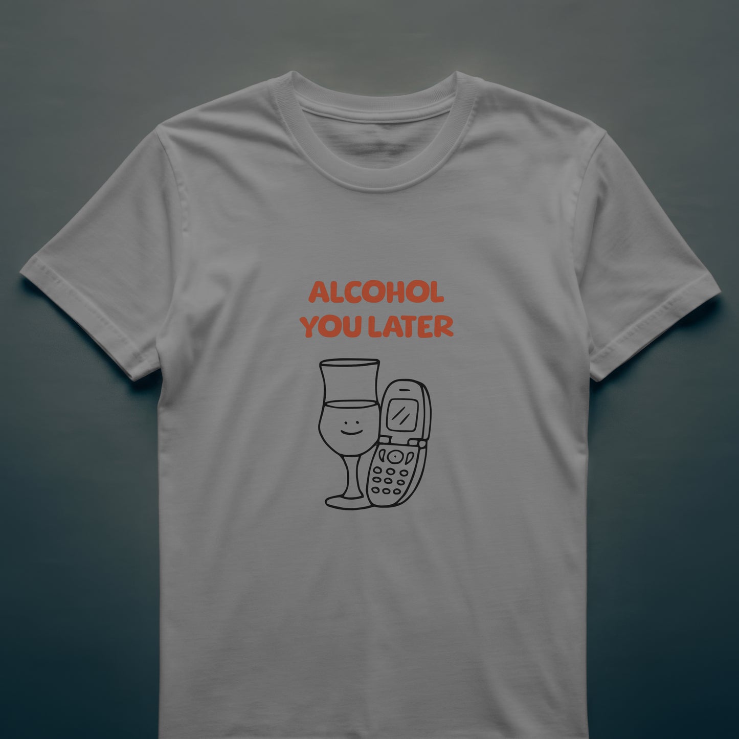 Alcohol You Later
