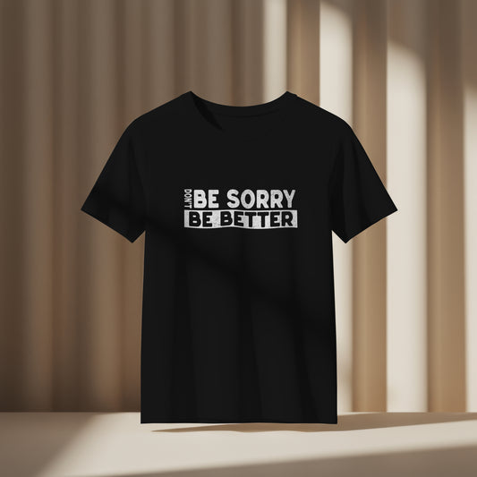 Dont Be Sorry